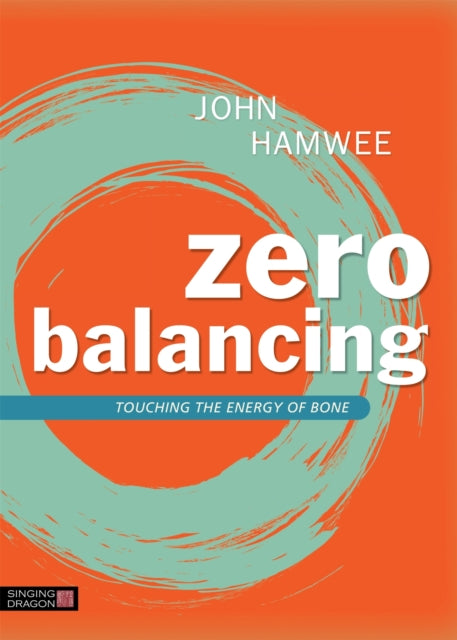 Book cover of: Zero Balancing. By: John Hamwee