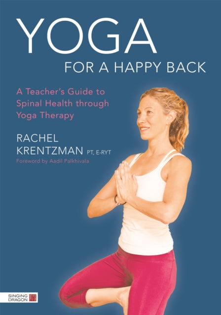Book cover of: Yoga for a Happy Back. By: Rachel Krentzman