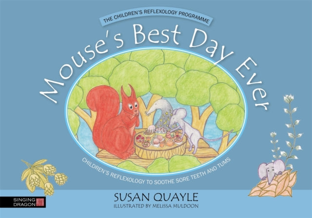 Book cover of: Mouse's Best Day Ever. By: Susan Quayle