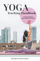 Book cover of: Yoga Teaching Handbook. By: Sian O'Neill