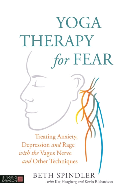 Book cover of: Yoga Therapy for Fear. By: Beth Spindler