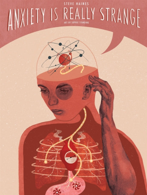 Book cover of: Anxiety is Really Strange. By: Steve Haines