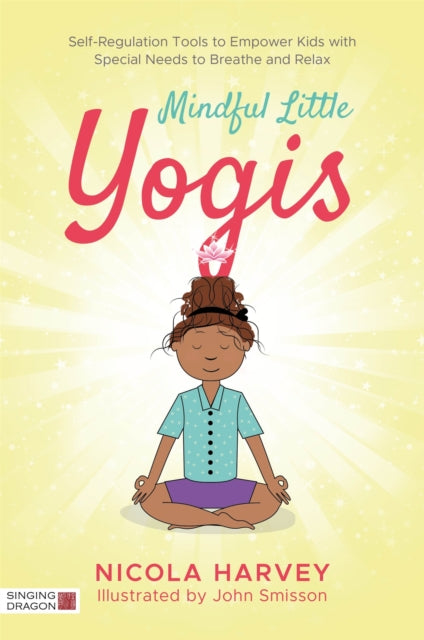 Book cover of: Mindful Little Yogis. By: Nicola Harvey