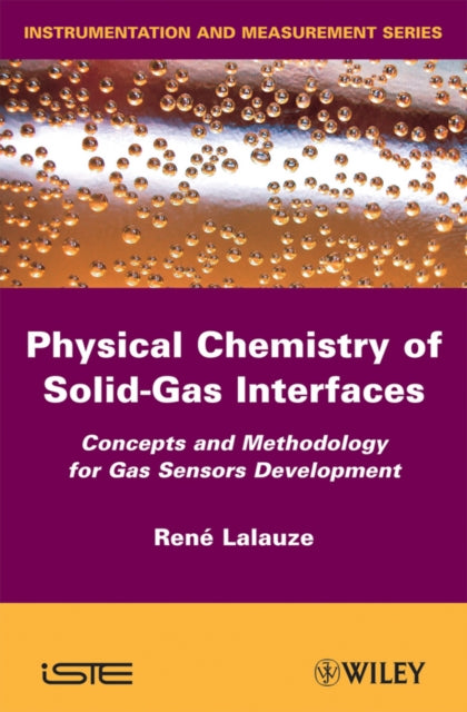 Book cover of: Physico-Chemistry of Solid-Gas Interfaces. By: René Lalauze