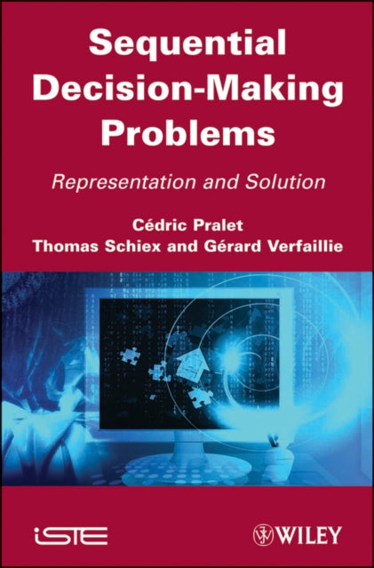 Book cover of: Sequential Decision-Making Problems. By: Cédric Pralet