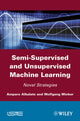 Book cover of: Semi-Supervised and Unsupervised Machine Learning. By: Amparo Albalate