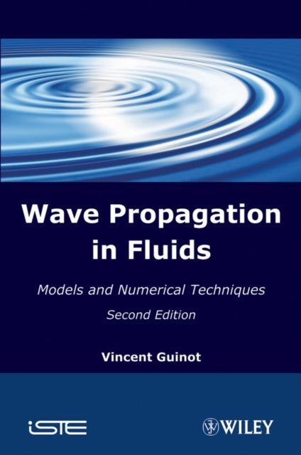 Book cover of: Wave Propagation in Fluids. By: Vincent Guinot
