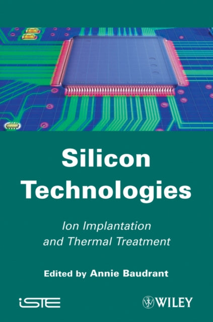 Book cover of: Silicon Technologies. By: Annie Baudrant