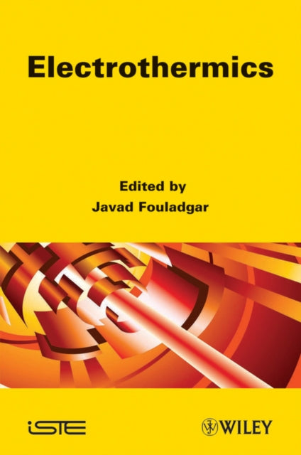 Book cover of: Electrothermics. By: Javad Fouladgar