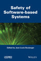 Book cover of: Safety of Software–based Systems. By: Jean-Louis Boulanger