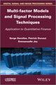 Book cover of: Multi-factor Models and Signal Processing Techniques. By: Emmanuelle Jay