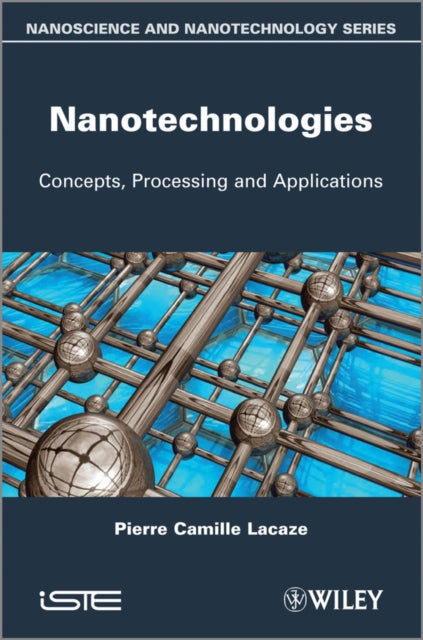 Book cover of: Nanotechnologies. By: Pierre-Camille Lacaze