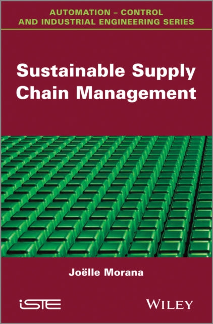 Book cover of: Sustainable Supply Chain Management. By: Joëlle Morana
