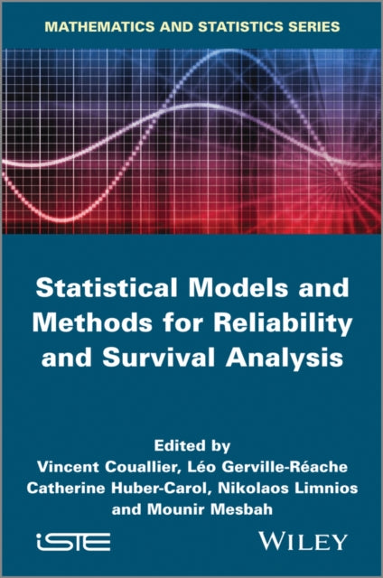 Book cover of: Statistical Models and Methods for Reliability and Survival Analysis. By: Vincent Couallier