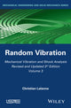 Book cover of: Mechanical Vibration and Shock Analysis, Random Vibration. By: Christian Lalanne