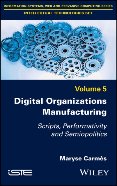 Book cover of: Digital Organizations Manufacturing. By: Maryse Carmès