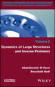 Book cover of: Dynamics of Large Structures and Inverse Problems. By: Abdelkhalak El Hami