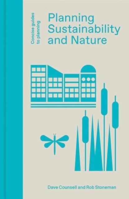 Book cover of: Planning, Sustainability and Nature. By: Dave Counsell