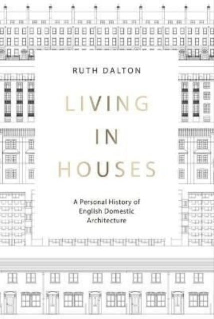 Book cover of: Living in Houses. By: DALTON