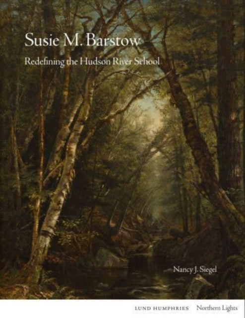 Book cover of: Susie M. Barstow. By: Nancy J. Siegel