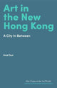 Book cover of: Art in Hong Kong. By: TSUI