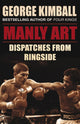 Book cover of: Manly Art. By: George Kimball