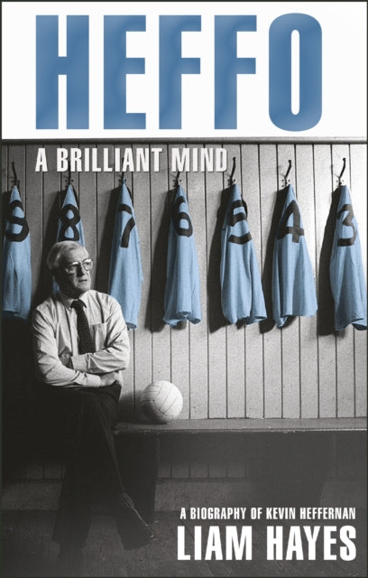 Book cover of: Heffo - A Brilliant Mind. By: Liam Hayes