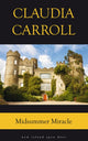 Book cover of: Midsummer Miracle. By: Claudia Carroll