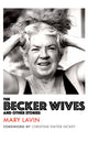 Book cover of: Becker Wives. By: Mary Lavin