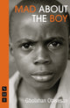 Book cover of: Mad About the Boy. By: Gbolahan Obisesan
