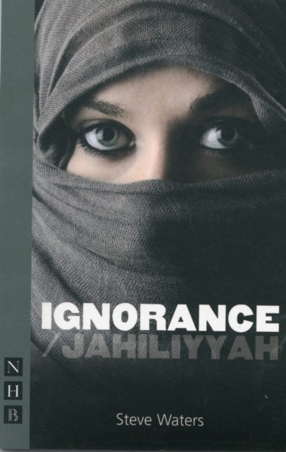 Book cover of: Ignorance/Jahiliyyah. By: Steve Waters