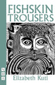 Book cover of: Fishskin Trousers