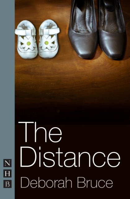 Book cover of: Distance. By: Bruce, Deborah (Dramatist)