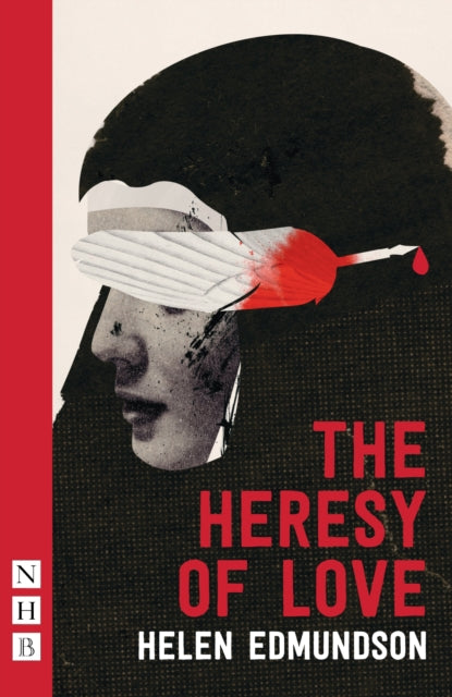 Book cover of: Heresy of Love. By: Helen Edmundson