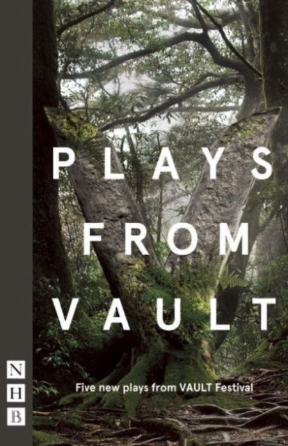 Book cover of: Plays from VAULT. By: Florence Keith-Roach