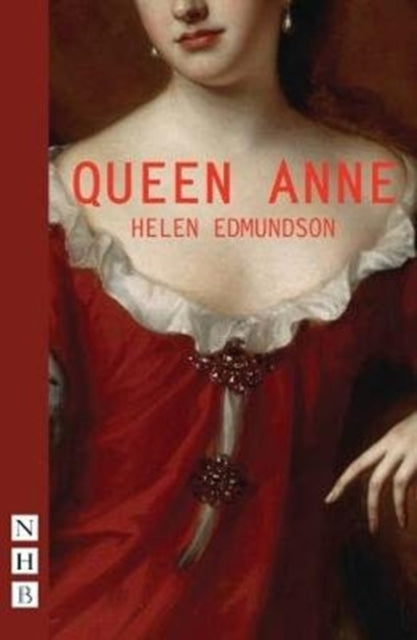 Book cover of: Queen Anne. By: Helen Edmundson