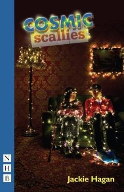 Book cover of: Cosmic Scallies. By: Jackie Hagan