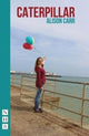 Book cover of: Caterpillar. By: Alison Carr