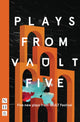 Book cover of: Plays from VAULT 5. By: Tatty Hennessy
