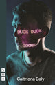 Book cover of: Duck Duck Goose. By: Caitríona Daly