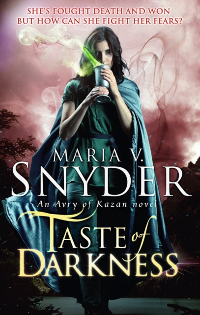 Book cover of: Taste Of Darkness. By: Maria V. Snyder