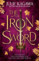 Book cover of: Iron Sword. By: Julie Kagawa