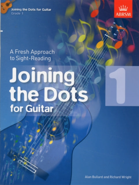 Book cover of: Joining the Dots for Guitar, Grade 1