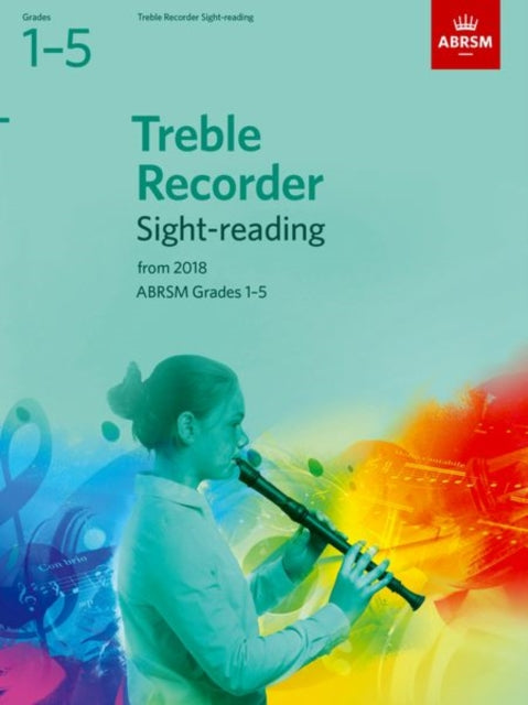 Book cover of: Treble Recorder Sight-Reading Tests, ABRSM Grades 1-5