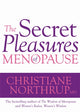 Book cover of: Secret Pleasures of Menopause. By: Christiane Northrup