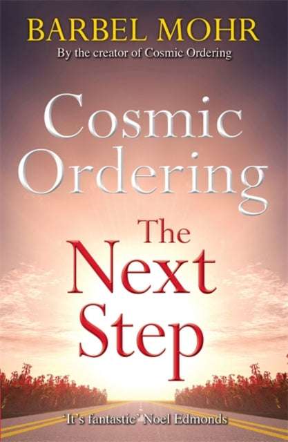 Book cover of: Cosmic Ordering: The Next Step. By: Barbel Mohr