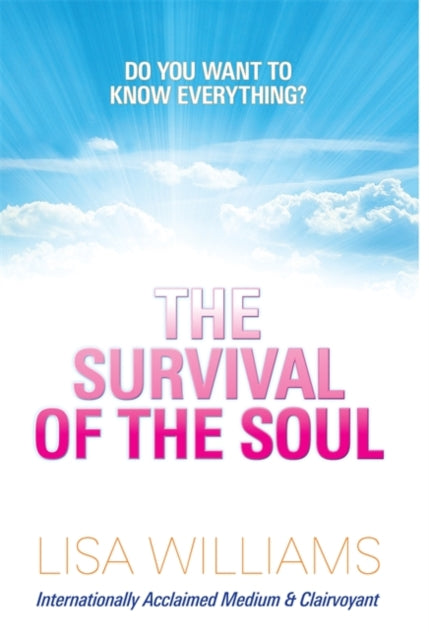Book cover of: Survival of the Soul. By: Lisa Williams