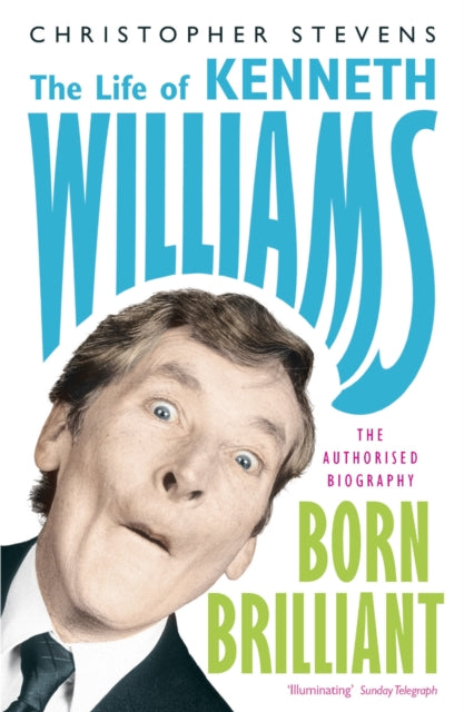 Book cover of: Kenneth Williams: Born Brilliant