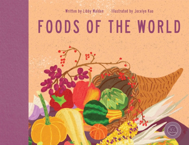Book cover of: Foods of the World. By: Libby Walden