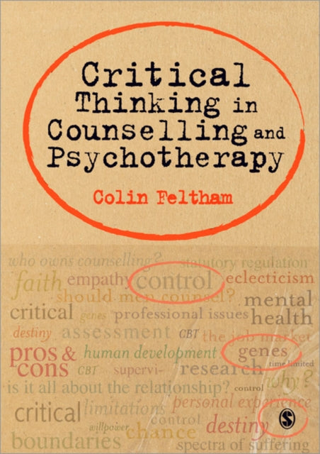 Book cover of: Critical Thinking in Counselling and Psychotherapy. By: Colin Feltham